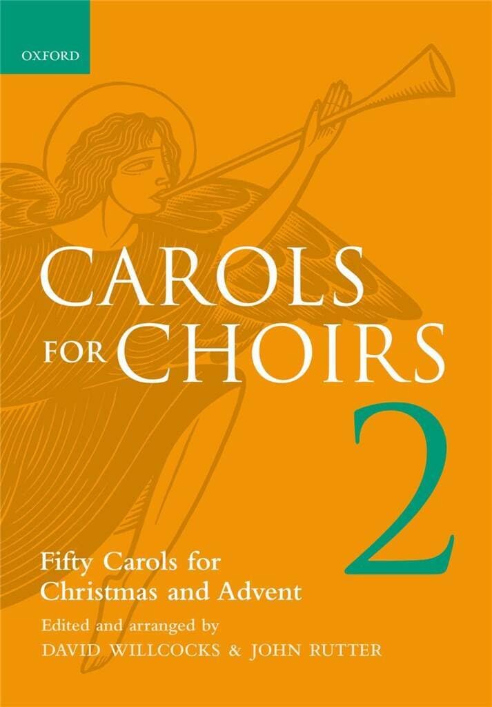 Carols for Choirs 2: Fifty Carols for Christmas and Advent      1st Edition