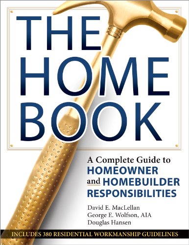 The Home Book: A Complete Guide to Homeowner and Homebuilder