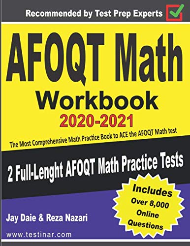 AFOQT Math Workbook 2020-2021: The Most Comprehensive Math Practice Book to ACE the AFOQT Math test