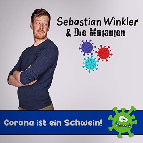 Sebastian Winkler & Die Mutanten