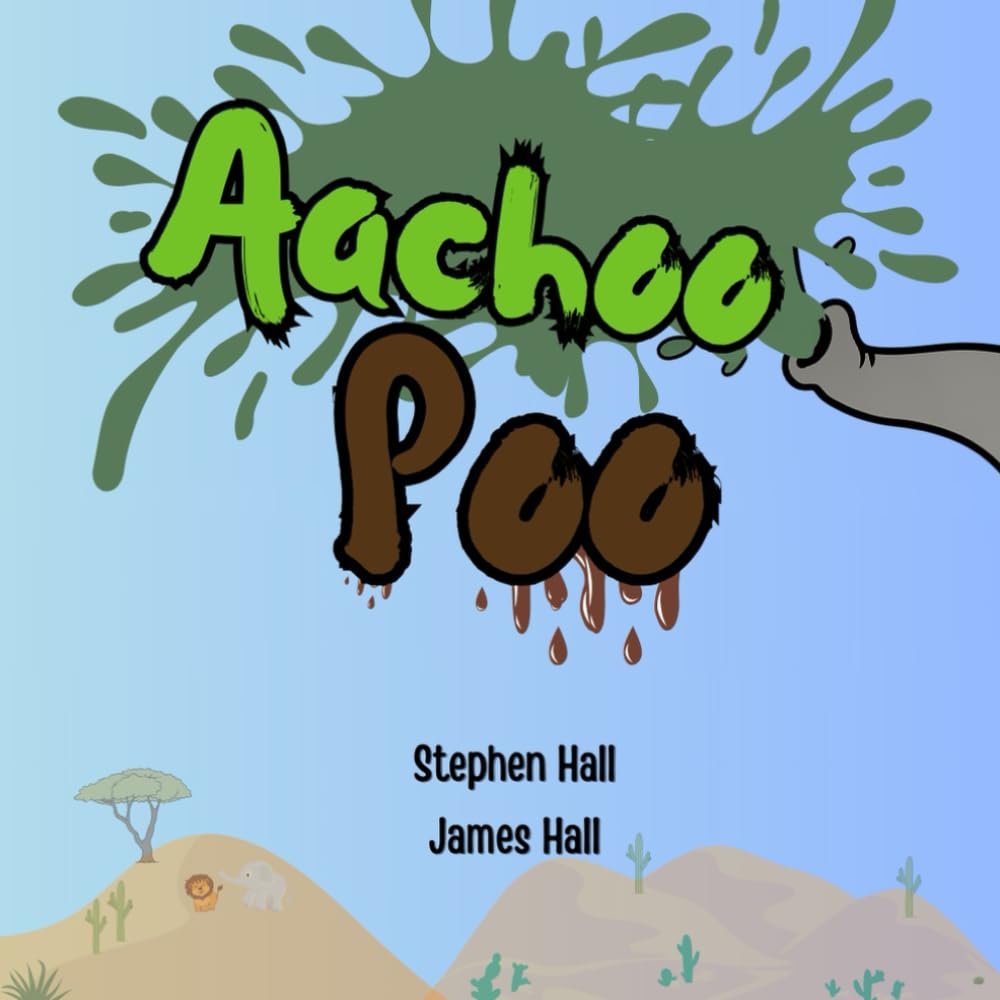 Aachoo Poo: A laugh-out-loud rhyming book about Elephants, messes, and making the best of a bad day