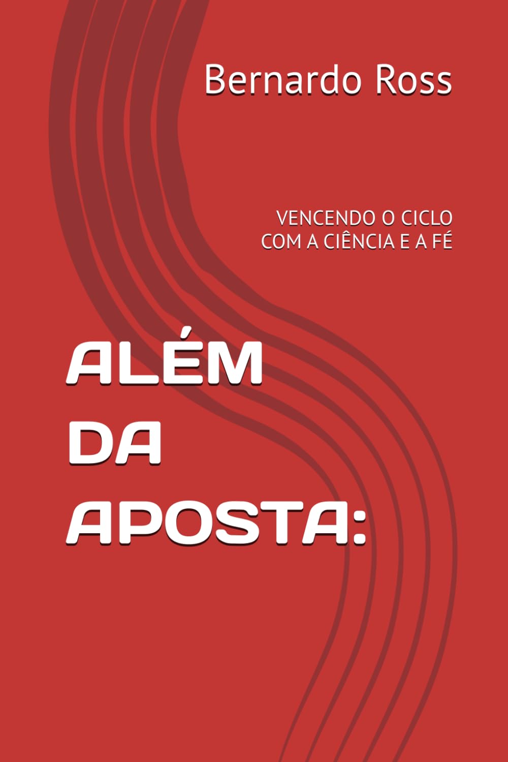 ALÉM DA APOSTA:: VENCENDO O CICLO COM A CIÊNCIA E A FÉ