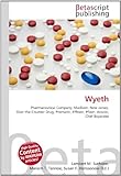 Wyeth: Pharmaceutical Company, Madison, New Jersey, Over-the-Counter Drug, Premarin, Effexor, Pfizer, Anacin, Chef Boyardee