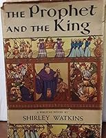 Prophet and the King B0016H7RQG Book Cover