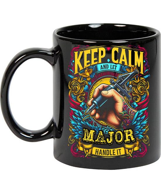 Maynard Ruiz Keep Calm and Let Major Handle It 11oz Black Mug Personalized Tattoo Artist Coffee Cup, Tattoo Artist Present, Tattoo Artist Gift Ideas, Tattoo Artist Birthday Gifts 986926