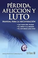 PERDIDA, AFLICCION Y LUTO 6071711746 Book Cover