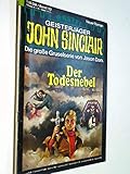  Geisterjäger John Sinclair 1. Auflage Band 132 Der Todesnebel, Bastei-Roman-Heft, ERSTAUSGABE 12.1.1981