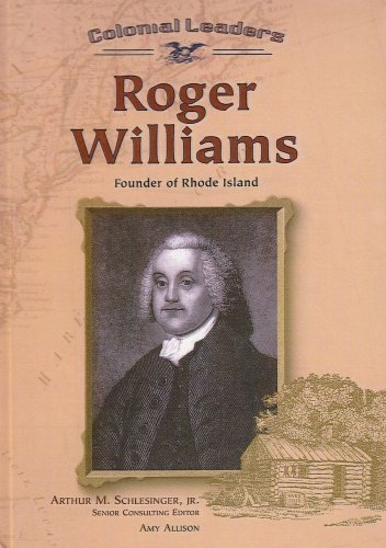 Roger Williams: Founder of Rhode Island 0613376463 Book Cover