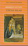 Uncle Silas (World's Classics S.)
