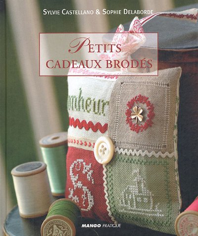 Télécharger Petits Cadeaux Brodés Livre PDF Gratuit