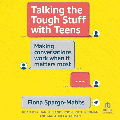 Talking the Tough Stuff with Teens by Fiona Spargo-Mabbs episode artwork