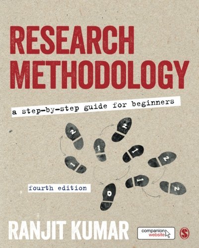 Research Methodology( A Step-By-Step Guide for Beginners)[RESEARCH METHODOLOGY 4/E][Paperback]