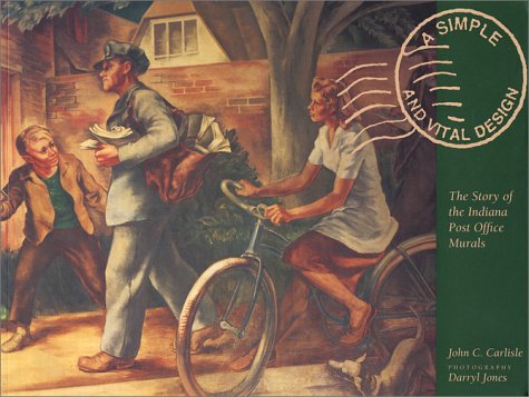 A Simple and Vital Design: The Story of the Indiana Post Office Murals