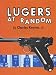 Lugers at Random