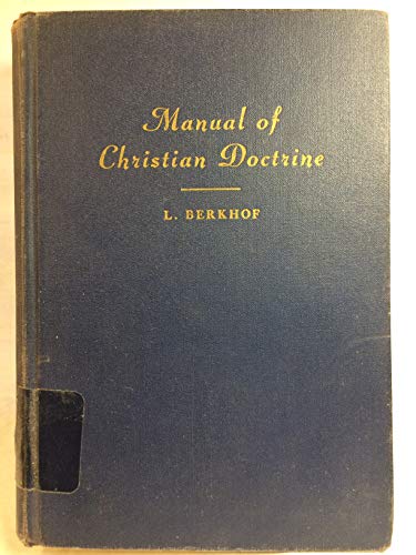 Manual of Christian Doctrine B000857IB6 Book Cover