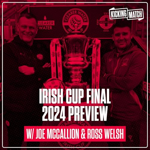 Irish Cup Final 2024 Preview + Play-Offs Spotlight Podcast Por  arte de portada