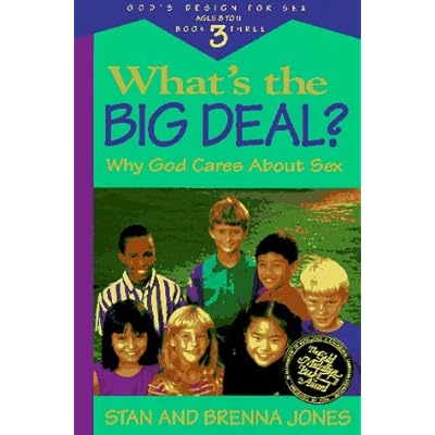 What's the Big Deal?: Why God Cares about Sex