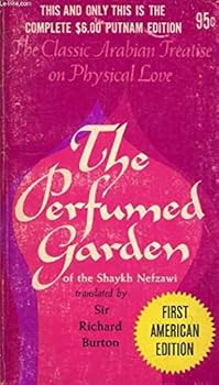 The Perfumed Garden of the Shaykh Nefzawi [Putnam 6880]