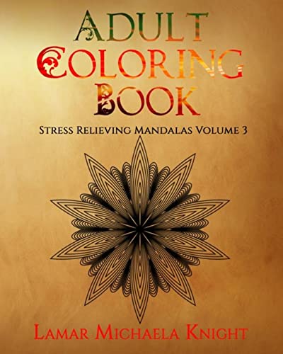 Adult Coloring Book (Stress Relieving Mandalas)