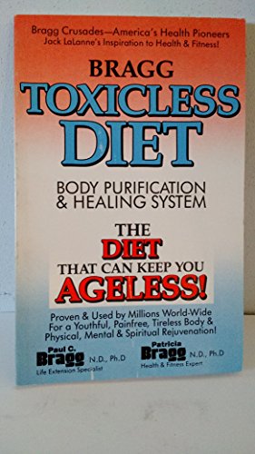 Toxicless Diet and Body Purification: The Stay ... 0877900337 Book Cover