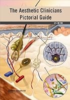 The Aesthetic Clinicians Pictorial Guide Vol 1 0473155109 Book Cover