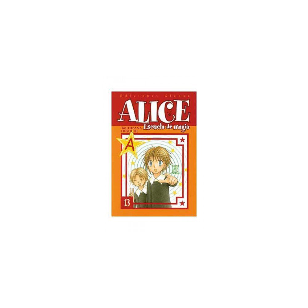 Alice Escuela de magia 13 (Shojo Manga)