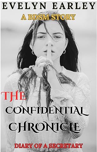THE CONFIDENCIAL CHRONICLE - Kindle edition by EARLEY, EVELYN ...
