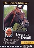  Dressur im Detail - Teil 3