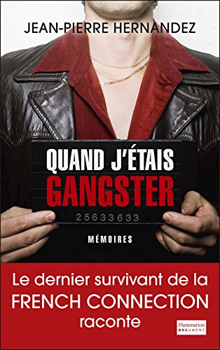 Télécharger Quand j'étais gangster Francais PDF