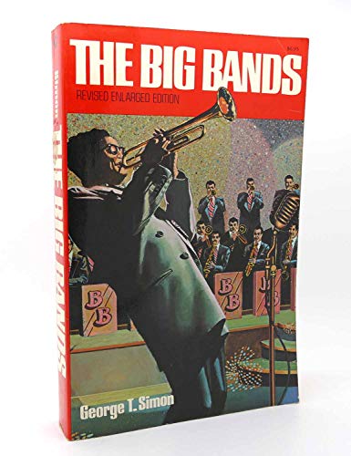 The Big Bands (revised enlarged edition) B0011BPNYU Book Cover
