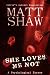She Loves me Not: A Dark Tale of Obsession