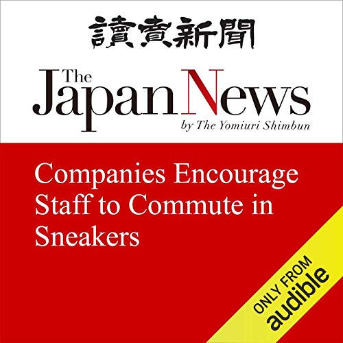 Companies Encourage Staff to Commute in Sneakers by Hiroyuki Yoneyama episode artwork