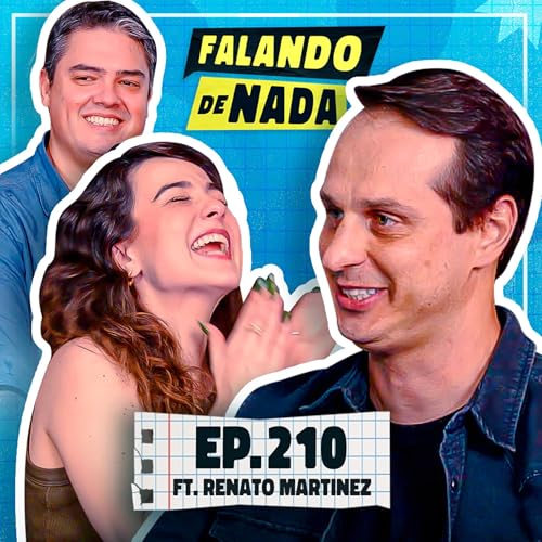 O caso Jimmy Kimmel e os bastidores dos Reality Show com Renato Martinez| Ep 210 | Falando de Nada