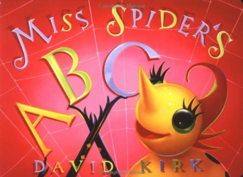 Miss Spider's ABC (David Kirk's Sunny Patch Lib... 0439543312 Book Cover