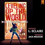 Cover of Leveling Up the World 2