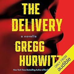 The Delivery Audiolibro Por Gregg Hurwitz arte de portada