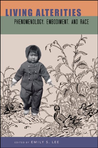 Living Alterities: Phenomenology, Embodiment, and Race (SUNY series, Philosophy and Race)