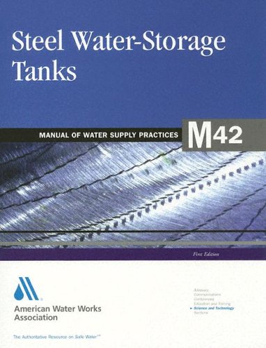 Steel Water-Storage Tanks (Awwa Manual, M42) (American Water Works ...