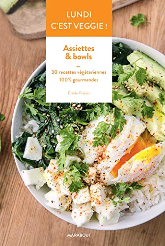 Lundi c'est veggie ! Assiettes & Bowls: 30
