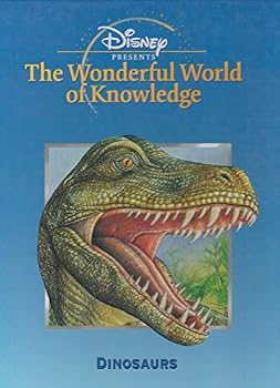 Unknown Binding Disney; The Wonderful World of Knowledge; Dinosaurs Book