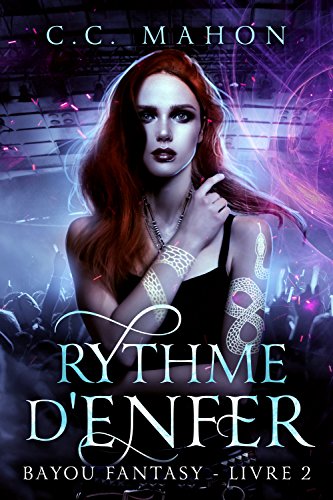 Télécharger Rythme d'Enfer (Bayou Fantasy t. 2) Livre PDF Gratuit