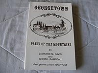 Georgetown, pride of the mountains B00072MLBC Book Cover