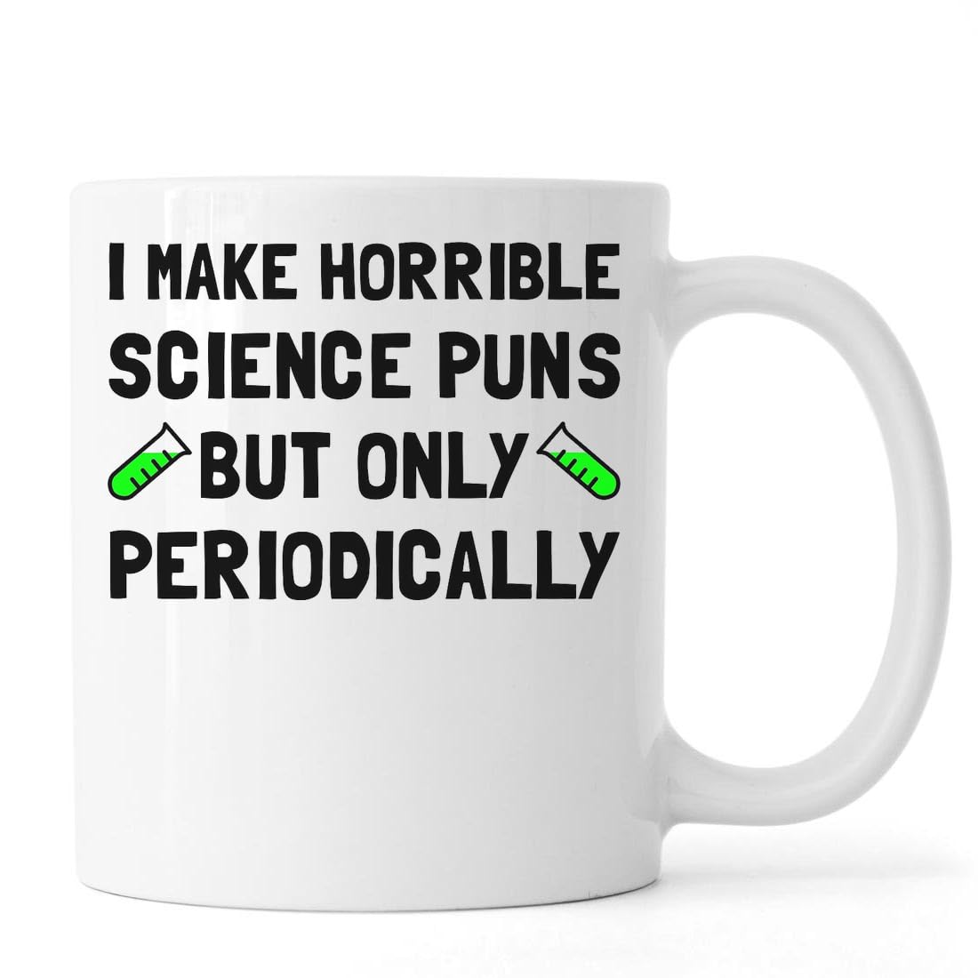 'I Make Horrible Science Puns But Only' okresowo zielona fiolka logo ceramiczny kubek do herbaty kawy biały
