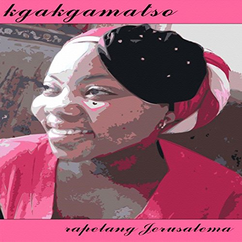 Amazon Rapelang Jerusalema Kgakgamatso Digital Music