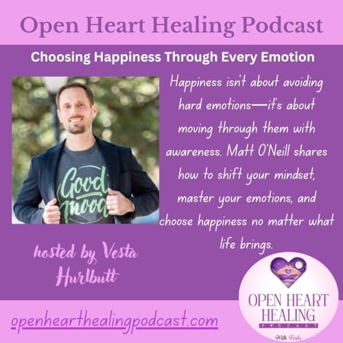 89: Choosing Happiness Through Every Emotion