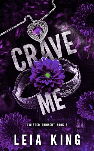 CRAVE ME: Eine Dark-College-Reverse-Harem-Romanze (VERDREHTE QUAL 3)
