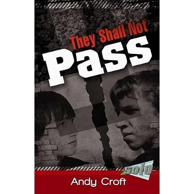 They Shall Not Pass (Solo) by Andy Croft