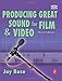 Produktbild Producing Great Sound for Film and Video