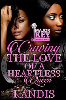 Paperback Craving the Love of a Heartless Queen Book