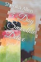 5-Day Smoothie Detox 1521407177 Book Cover